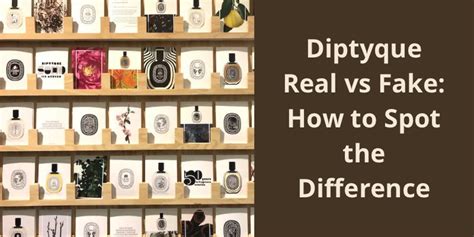 how to spot a fake diptyque perfume|Diptyque authenticity question : r/FemFragLab .